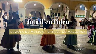 Jota d’en Fideu  Escola de Música i Danses de Mallorca  Plaça Major 13924 [upl. by Nylacaj]