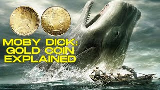 The Gold Doubloon in Moby Dick Explained  Moby Dick Chapter 99 [upl. by Euqinemod567]