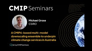 A CMIP6based multimodel downscaling ensemble to underpin climate change services in Australia [upl. by Chancelor]