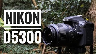 Nikon D5300 Kit  Ideal DSLR for Beginners [upl. by Ylenats]