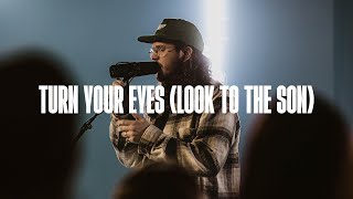 Turn Your Eyes Look To The Son  Feat Matthew Nainby Official Live Video  Citipointe Worship [upl. by Neelyak563]