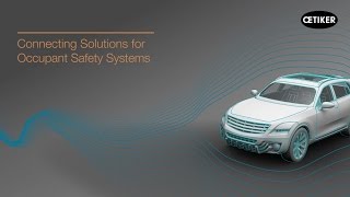 Connecting Solutions for Occupant Safety Systems [upl. by Addam]