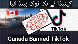 Canada banned TikTok [upl. by Sirenay631]