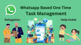 Whatsapp Based Task Management System [upl. by Myers]