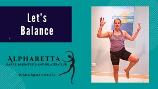 Lets Balance  Alpharetta Barre Essentrics and Pilates Club [upl. by Akienaj]