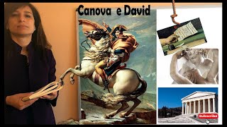 Il Neoclassicismo in Arte Antonio Canova e JacquesLouis David [upl. by Lladnarc]