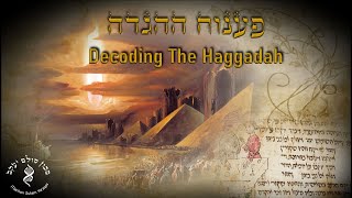 Decoding The Haggadah [upl. by Yekcir]