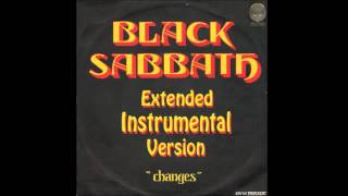 Black Sabbath  Changes Extended Instrumental [upl. by Ynaffets]