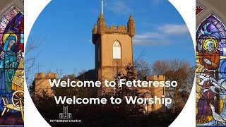 Sunday Worship 20th October 2024  Fetteresso Church [upl. by Elleon277]