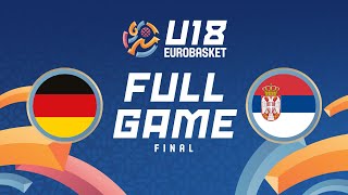 Final  Germany v Serbia  Full Basketball Game  FIBA U18 EuroBasket 2024 [upl. by Lupe]