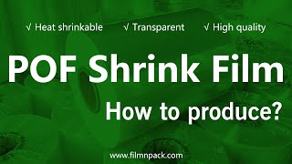 POF Shrink Film Manufacturing  How To Produce POF Shrink Wrap Film  Packaging Wrapping [upl. by Anoy]