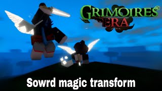 Grimoire era sowrd magic transform Showcase [upl. by Safko]