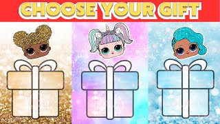 Elige Tu Regalo Lol Surprise 🎁 Escolha o Seu Presente Surpresa Lol 🎁 Choose your Gift Lol Surprise 🎁 [upl. by Iclehc132]