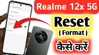 Realme 12x 5g ko reset kaise kare realme 12x 5G ko format kaise karen  factory data reset [upl. by Atirhs264]