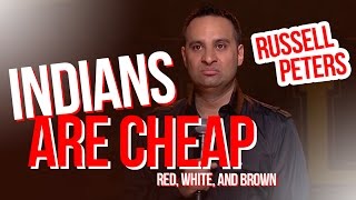 quotIndians are Cheapquot  Russell Peters  Red White and Brown [upl. by Norraj]