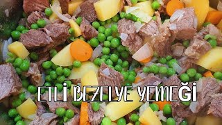 ETLİ BEZELYE NASIL YAPILIR ANA YEMEK TARİFİ [upl. by Yendyc]