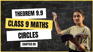 Class 9 Maths Chapter 9 Circles Theorem 99  Concyclic Points  Learn Maths By Sunaina Mam  NCERT [upl. by Citarella]