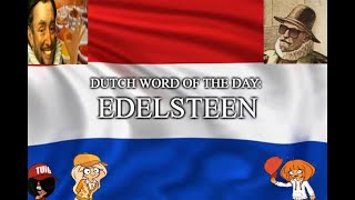 Dutch Word Of The Day Edelsteen Feat Mymy Schoppenboer [upl. by Atinot]