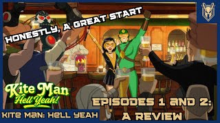 Kite Man Hell Yeah Episodes 1amp 2 A Review Better than Expected [upl. by Ute863]