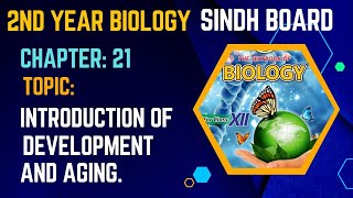 Development and agingIntroduction of development and agingClass 12 biologySindh board new book [upl. by Anelagna]