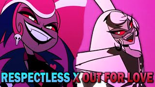 Respectless Love Respectless X Out For Love MASHUP [upl. by Bartley739]