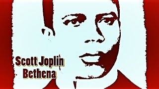 Scott Joplin  Bethena [upl. by Pantia]