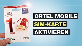 Ortel Mobile SIM Karte aktiveren amp registrieren  Tutorial  Deutsch  Testventure [upl. by Sukcirdor]