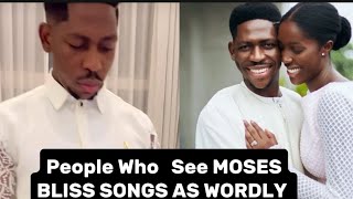 PEOPLE WHO SEE MOSES BLISS SONGS AS WORDLY  REACTION reaction reactionvideo [upl. by Luanni689]