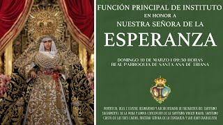 CULTOS  Función Principal de Instituto en Honor y Gloria de Nuestra Señora de la Esperanza [upl. by Htez]