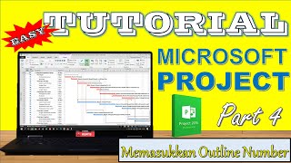 Tutorial Microsoft Project part 4  Membuat Outline Number [upl. by Rodolph]