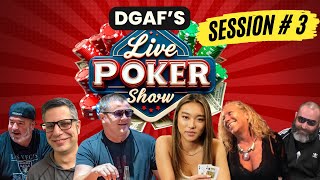 DGAF’s LIVE Poker Show Session  3 Featuring DGAF Ayaka Shelly Sandor Aaron Rosy and more [upl. by Onez675]