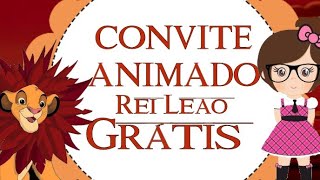 Convite animado Rei Leão grátis pronto para editar [upl. by Fredra364]