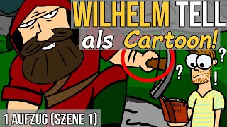 Wilhelm Tell Schiller zusammengefasst als Cartoon 1 Aufzug Szene 1 [upl. by Azpurua]