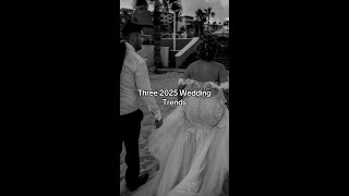 2025 Wedding Trends [upl. by Adleremse670]