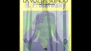 La Voz Del Silencio  Helena Petrovna Blavatsky [upl. by Elsbeth]