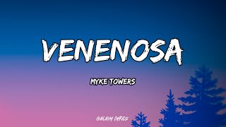 Myke Towers  Venenosa LETRAS 🎵 [upl. by Nyrrek]