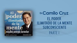 El poder ilimitado de la mente subconsciente  Parte 1 OFICIAL [upl. by Artied449]