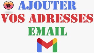 Gmail  comment ajouter une adresse email à votre messagerie [upl. by Atiana]