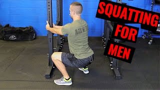 How To Squat for MEN  Fix 1 Mistake Guys Make [upl. by Ahseram]