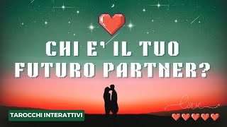 Amore 💖💖Chi e il tuo Futuro Partner💖Tutto quello che devi sapere 💖 Tarocchi Interattivi💖 [upl. by Laoj790]