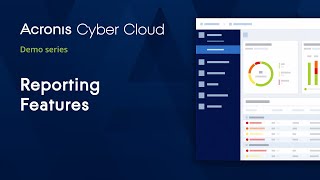 Reporting Features  Acronis Cyber Protect Cloud [upl. by Bethel405]