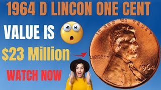 Dont Spend this 1964 D Lincoln Penny Coin Worth Over 23000000 Find Out Now [upl. by Mccall759]