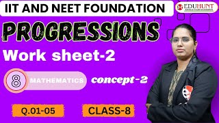 4Work sheet2  Q0105  Progressions  Class8  eduhunt [upl. by Mendez316]