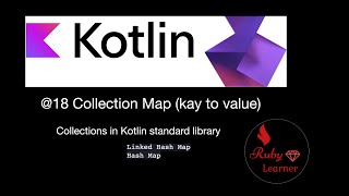 18 Map Data Type in Kotlin Kotlin lesson in Myanmar Language [upl. by Eahsat]