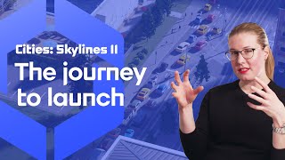 The Journey to Launch  Cities Skylines II [upl. by Gayler341]