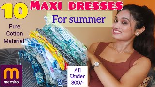 Meesho summer Maxi dresses haul  cotton long maxi dress meesho summercollection tryonhaul2024 [upl. by Prober587]