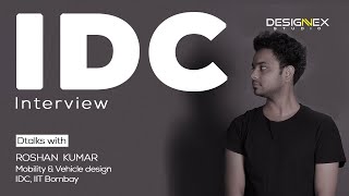 CEED  Crack IDC IIT Bombay Interview  Roshan Kumar MDes IDC  D Talks  The Design Podcast [upl. by Otrebogad]