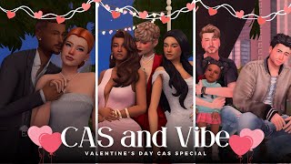 The Sims 4 CAS and Vibe  Valentines Day CAS Special [upl. by Mala109]