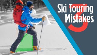 Correcting the Three Most Common Mistakes People Make Ski Touring in the Backcountry [upl. by Luelle528]