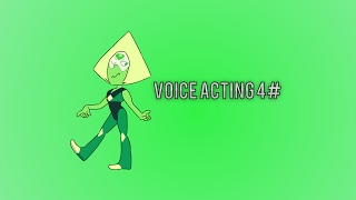 Voice Acting 4  Peridot [upl. by Kalb340]